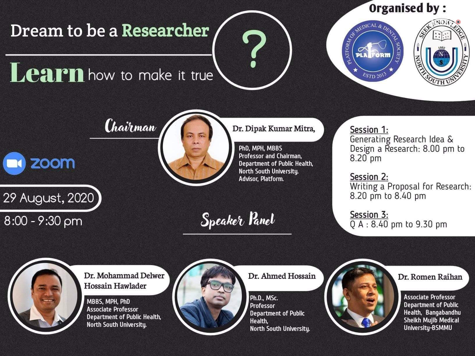 প্ল্যাটফর্ম ও নর্থ সাউথ বিশ্ববিদ্যালয়ের যৌথ উদ্যোগে ওয়েবিনার: “Dream to be a Researcher”